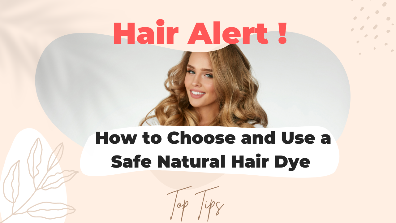 safe natural hair dye