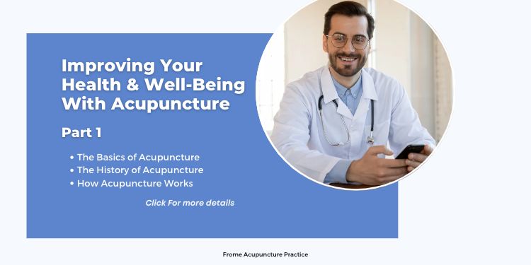 How Acupuncture Can Improve Your Health Part 1